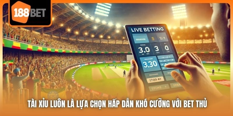 Tỷ Lệ Kèo 188bet | Thông Số Cần Biết Trước Khi Cá Cược 3 Tài Xỉu luôn là lựa chọn hấp dẫn khó cưỡng với bet thủ