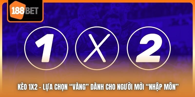 kèo 1x2