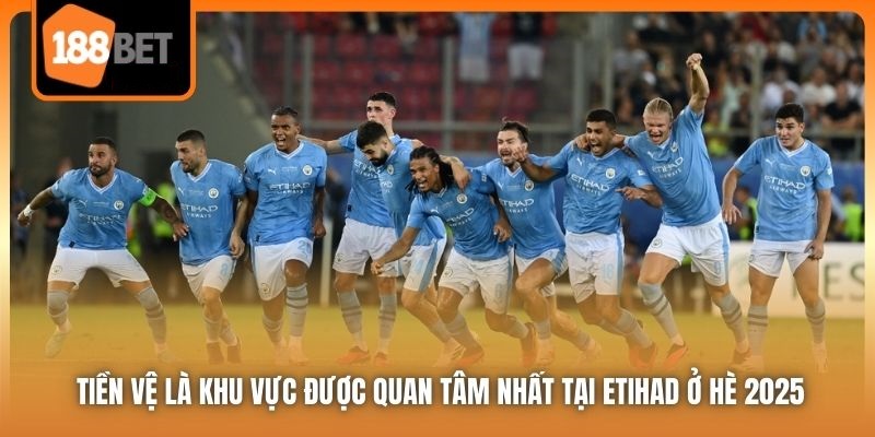 Đội Hình Man City Mùa Giải 25/26 Có Gì Đáng Để Chú Ý? 5 Tiền vệ là khu vực được quan tâm nhất tại Etihad ở Hè 2025