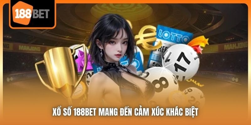 Xổ Số 188bet | Sân Chơi Đẳng Cấp Dành Cho Tín Đồ Lô Đề 1 Xổ Số 188bet mang đến cảm xúc khác biệt